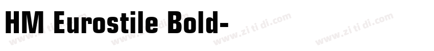 HM Eurostile Bold字体转换
